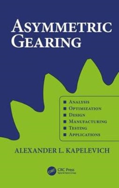 Book cover of: Asymmetric Gearing. By: Alexander L. Kapelevich