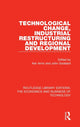 Book cover of: Technological Change, Industrial Restructuring and Regional Development. By: Ash Amin