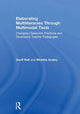 Book cover of: Elaborating Multiliteracies through Multimodal Texts. By: Geoff Bull