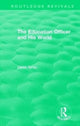 Book cover of: Routledge Revivals: The Education Officer and His World (1970). By: Derek Birley