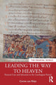 Book cover of: Leading the Way to Heaven. By: Carine van Rhijn
