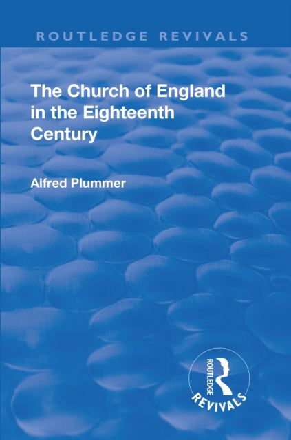 Book cover of: Revival: The Church of England in the Eighteenth Century (1910). By: Plummer Alfred
