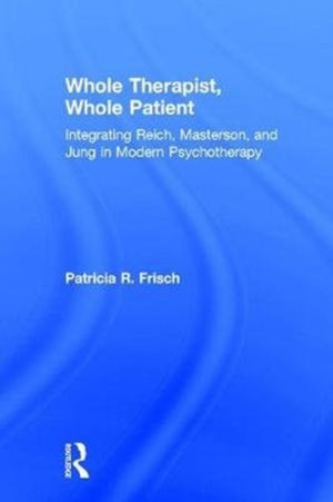 Whole Therapist, Whole Patient