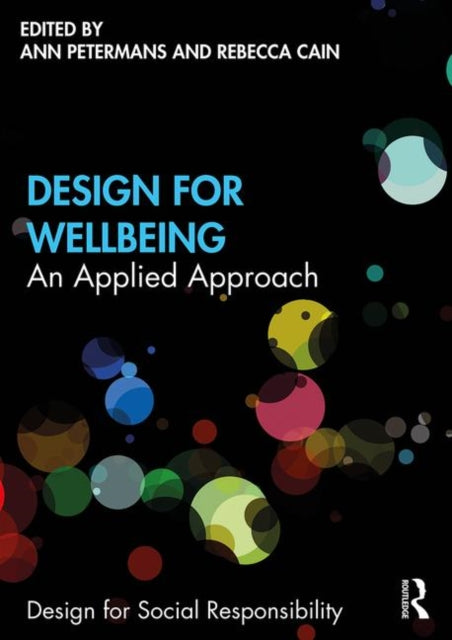 Book cover of: Design for Wellbeing. By: Ann Petermans