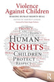 Book cover of: Violence Against Children. By: Gertrud Lenzer