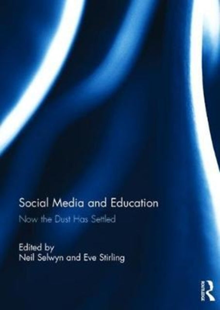 Book cover of: Social Media and Education. By: Neil Selwyn