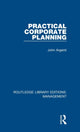 Book cover of: Practical Corporate Planning. By: John Argenti