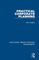 Book cover of: Practical Corporate Planning. By: John Argenti