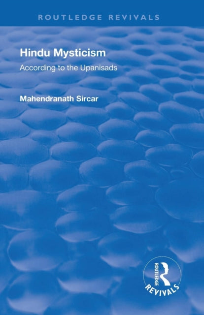 Book cover of: Revival: Hindu Mysticism (1934). By: Mahendranath Sircar