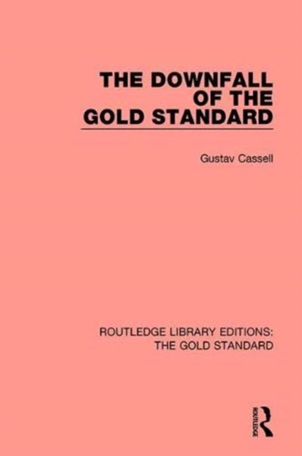 Book cover of: Downfall of the Gold Standard