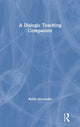 Book cover of: Dialogic Teaching Companion. By: Robin Alexander