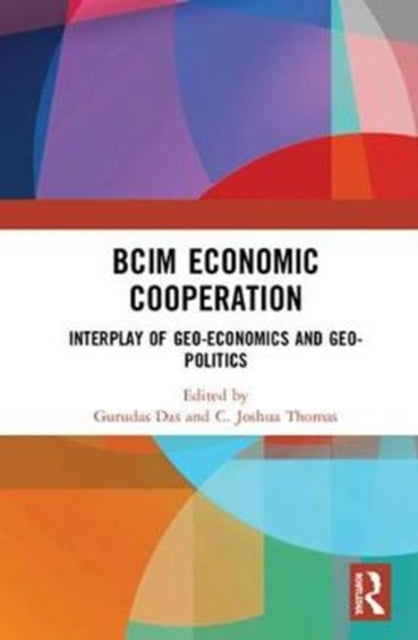 Book cover of: BCIM Economic Cooperation. By: Gurudas Das