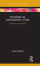 Book cover of: Housing in Developing Cities. By: Patrick Wakely
