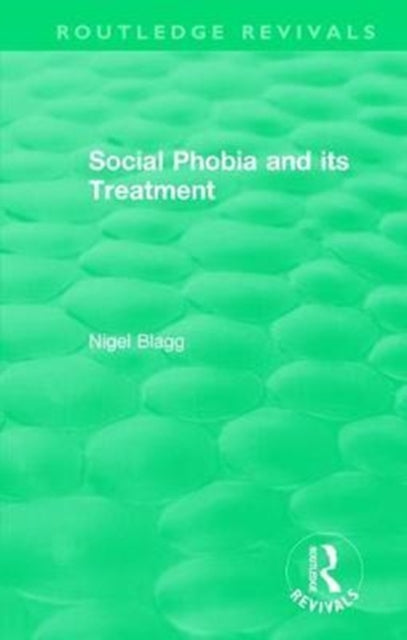Book cover of: School Phobia and its Treatment (1987). By: Nigel Blagg