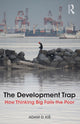 Book cover of: Development Trap. By: Adam D. Kiš