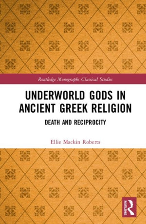Underworld Gods in Ancient Greek Religion