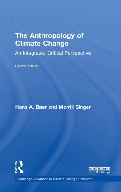 Book cover of: Anthropology of Climate Change. By: Hans A. Baer