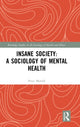 Book cover of: Insane Society: A Sociology of Mental Health. By: Peter Morrall