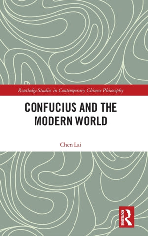 Confucius and the Modern World