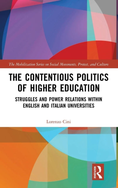 Book cover of: Contentious Politics of Higher Education. By: Lorenzo Cini