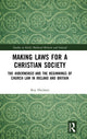 Book cover of: Making Laws for a Christian Society. By: Roy Flechner