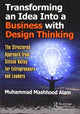 Book cover of: Transforming an Idea Into a Business with Design Thinking. By: Muhammad Mashhood Alam