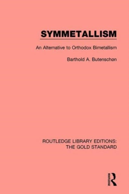 Book cover of: Symmetallism. By: Barthold A. Butenschøn