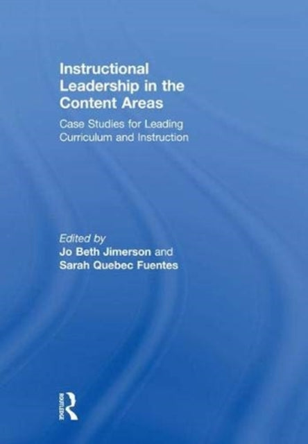 Book cover of: Instructional Leadership in the Content Areas. By: Jo Beth Jimerson