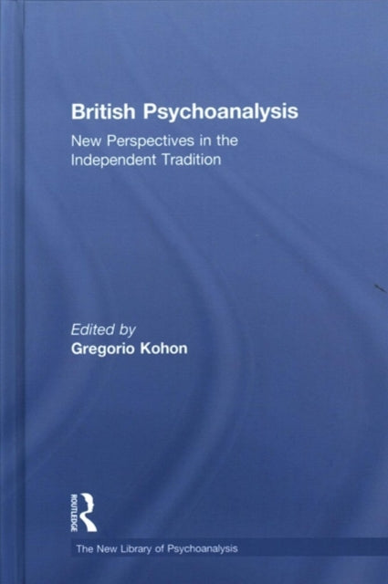 Book cover of: British Psychoanalysis. By: Gregorio Kohon