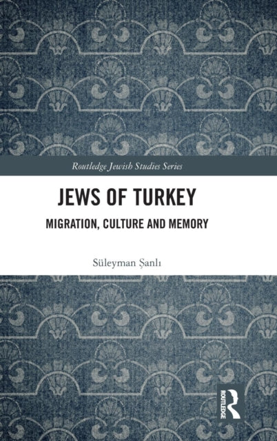 Book cover of: Jews of Turkey. By: Süleyman Sanl