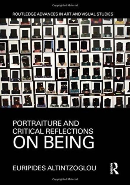 Book cover of: Portraiture and Critical Reflections on Being. By: Euripides Altintzoglou