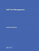 Book cover of: Golf Turf Management. By: Lambert McCarty
