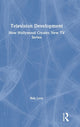 Book cover of: Television Development. By: Bob Levy