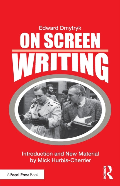Book cover of: On Screen Writing. By: Edward Dmytryk
