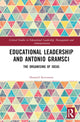 Book cover of: Educational Leadership and Antonio Gramsci. By: Howard Stevenson