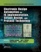 Book cover of: Electronic Design Automation for IC Implementation, Circuit Design, and Process Technology. By: Luciano Lavagno