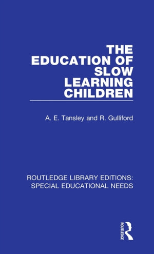 The Education of Slow Learning Children