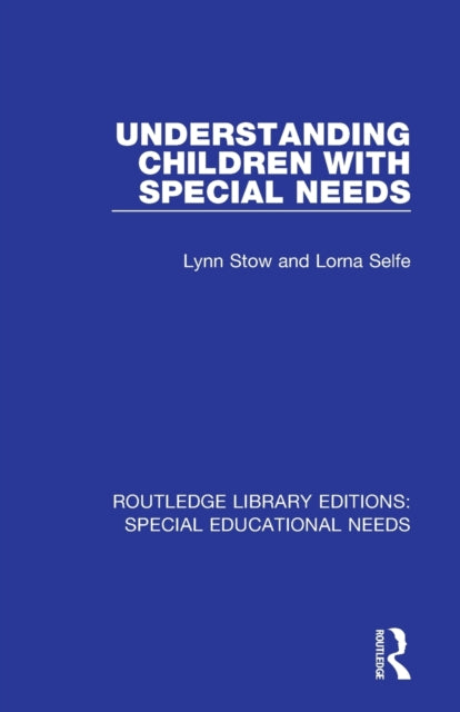 Book cover of: Understanding Children with Special Needs. By: Lynn Stow