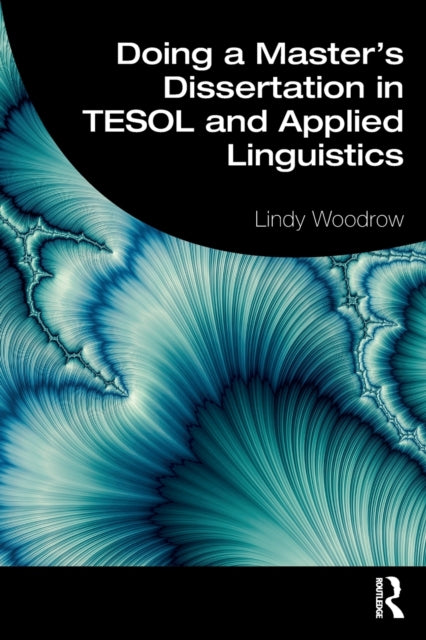 Book cover of: Doing a Master's Dissertation in TESOL and Applied Linguistics. By: Lindy Woodrow