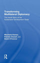 Book cover of: Transforming Multilateral Diplomacy. By: Macharia Kamau