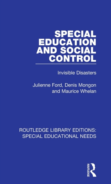 Book cover of: Special Education and Social Control. By: Julienne Ford