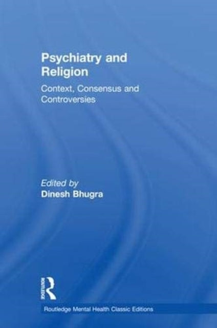 Book cover of: Psychiatry and Religion. By: Dinesh Bhugra