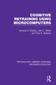 Book cover of: Cognitive Retraining Using Microcomputers. By: Veronica A. Bradley