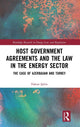 Book cover of: Host Government Agreements and the Law in the Energy Sector. By: Hakan Sahin