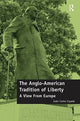 Book cover of: Anglo-American Tradition of Liberty. By: João Carlos Espada