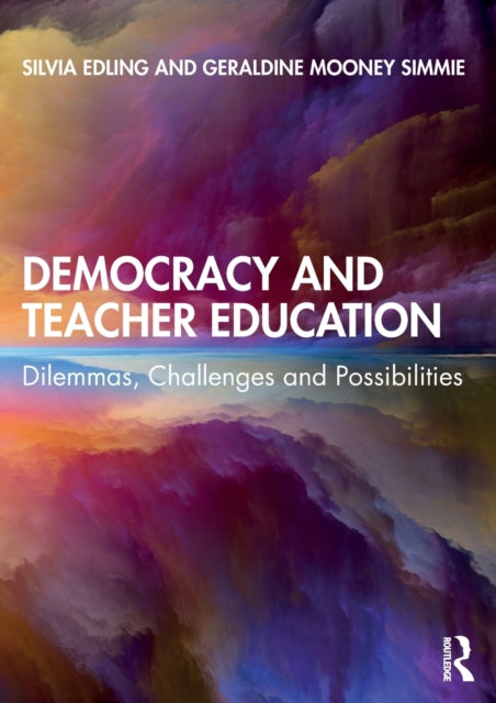 Book cover of: Democracy and Teacher Education. By: Silvia Edling