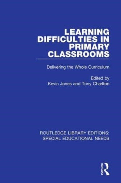 Book cover of: Learning Difficulties in Primary Classrooms. By: Kevin Jones
