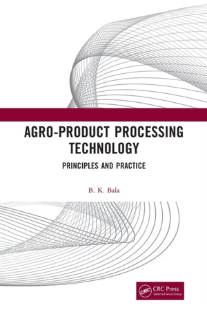 Agro-Product Processing Technology
