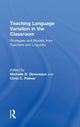 Book cover of: Teaching Language Variation in the Classroom. By: Michelle D. Devereaux