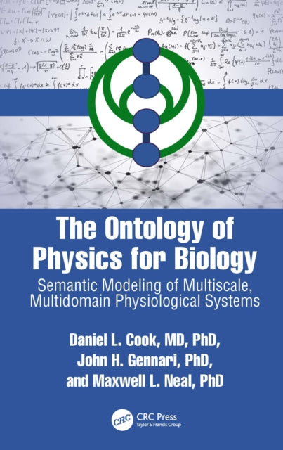 Book cover of: Ontology of Physics for Biology. By: Daniel L. Cook